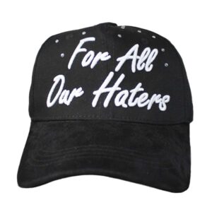 For All Our Haters